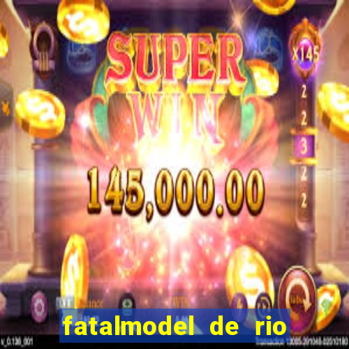 fatalmodel de rio claro sp